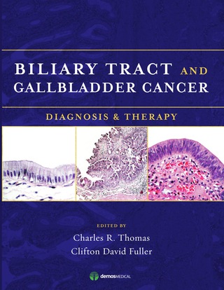 Imagen de portada: Biliary Tract and Gallbladder Cancer 1st edition 9781933864426