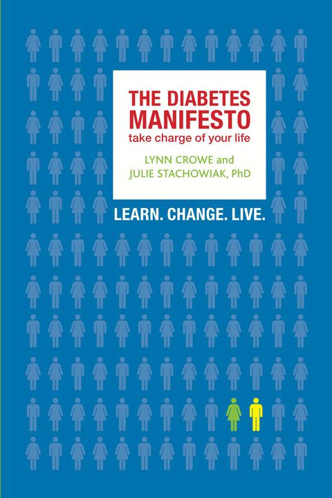 The Diabetes Manifesto: Take Charge of Your Life, 1st Edition - FULL INSTANT DOWNLOAD | PDF DOCX EPUB