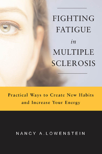 Omslagafbeelding: Fighting Fatigue in Multiple Sclerosis 1st edition 9781932603750
