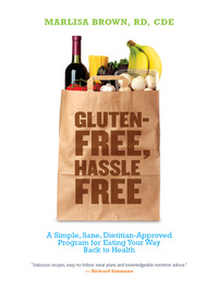Omslagafbeelding: Gluten-Free, Hassle Free 1st edition 9781932603798