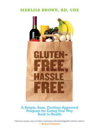 Imagen de portada: Gluten-Free, Hassle Free 1st edition 9781932603798