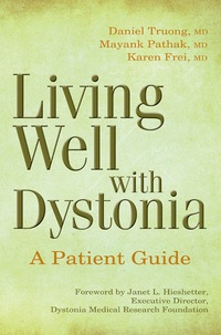 صورة الغلاف: Living Well with Dystonia 1st edition 9781932603231