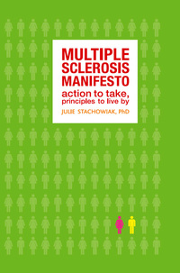 Omslagafbeelding: The Multiple Sclerosis Manifesto 1st edition 9781932603446