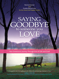 Cover image: Saying Goodbye to Someone You Love 1st edition 9781932603859