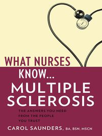 صورة الغلاف: What Nurses Know...Multiple Sclerosis 1st edition 9781932603897