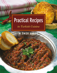 Cover image: Practical Recipes in Turkish Cuisine 9781935295488