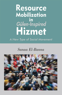 Omslagafbeelding: Resource Mobilization in Gulen-Inspired Hizmet 9781935295440