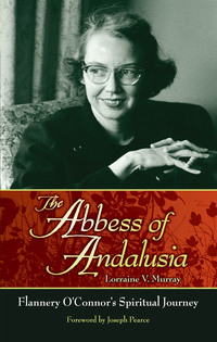 Titelbild: The Abbess of Andalusia 9781935302162