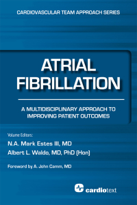 Cover image: Atrial Fibrillation: A Multidisciplinary Approach to Improving Patient Outcomes 1st edition 9781935395959