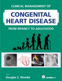 Titelbild: Clinical Management of Congenital Heart Disease from Infancy to Adulthood 1st edition 9781935395256