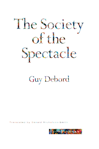 Cover image: The Society of the Spectacle 9780942299793