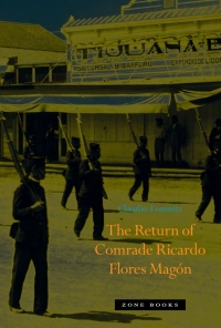 Imagen de portada: The Return of Comrade Ricardo Flores Magón 9781935408437