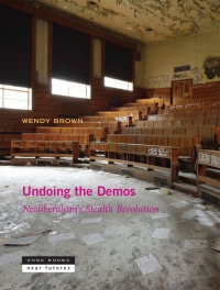 Cover image: Undoing the Demos 9781935408536