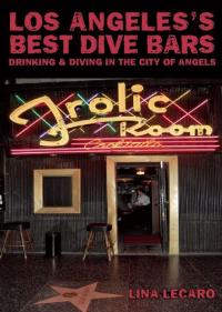 Cover image: Los Angeles's Best Dive Bars 9781935439158