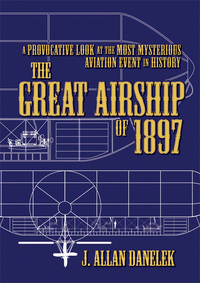 Imagen de portada: The Great Airship of 1897 9781935487036