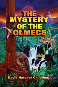 Imagen de portada: The Mystery of the Olmecs 9781931882712