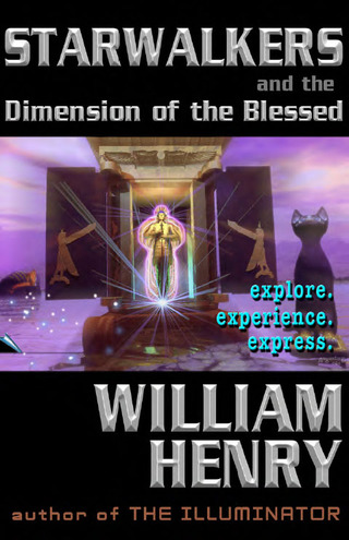Cover image: Starwalkers and the Dimension  of the Blessed 9781931882798