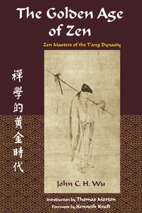 Omslagafbeelding: Golden Age Of Zen: Zen Masters Of The T 9780941532440