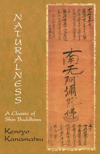 Cover image: Naturalness: A Classic Of Shin Buddhism 9780941532297
