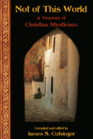 Cover image: Not Of This World: A Treasury Of Christi 9780941532419
