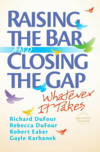 Omslagafbeelding: Raising the Bar and Closing the Gap 1st edition 9781935249849