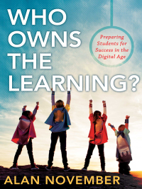 Cover image: Who Owns the Learning? 2nd edition 9781935542575