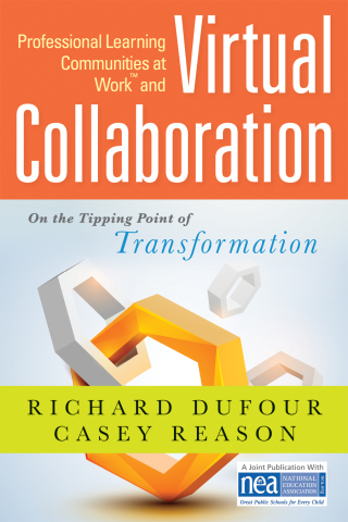 Cover image: Professional Learning Communities at Work TM and Virtual Collaboration 1st edition 9781935542933