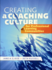 Imagen de portada: Creating a Coaching Culture for Professional Learning Communities 1st edition 9781935249412