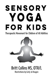 صورة الغلاف: Sensory Yoga for Kids 9781935567486