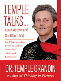 Imagen de portada: Temple Talks about Autism and the Older Child 9781935567646
