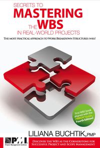 Cover image: Secrets to Mastering the WBS in Real-World Projects 1st edition 9781935589044