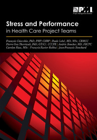 Imagen de portada: Stress and Performance in Health Care Project Teams 1st edition 9781935589648