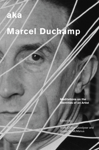 Cover image: aka Marcel Duchamp 9781935623151