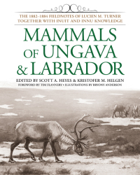 Cover image: Mammals of Ungava and Labrador 9781935623212
