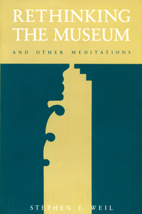 Cover image: Rethinking the Museum and Other Meditations 9780874749533