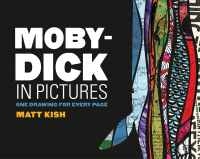 Cover image: Moby-Dick in Pictures: One Drawing for Every Page 9781935639138