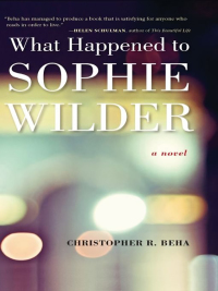 Cover image: What Happened to Sophie Wilder 9781935639312