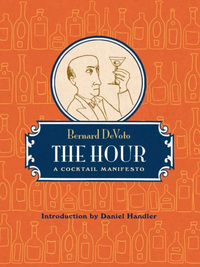 Cover image: The Hour: A Cocktail Manifesto 9780982504802