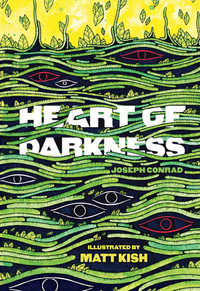 Cover image: Heart of Darkness: The Illustrated Edition 9781935639664