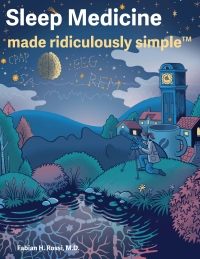 Imagen de portada: Sleep Medicine Made Ridiculously Simple 1st edition 9781935660415