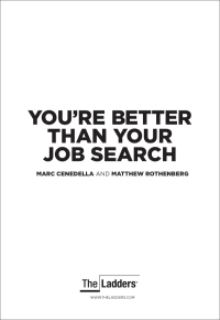 Cover image: You're Better Than Your Job Search 9781935703105