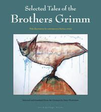 Cover image: Selected Tales of the Brothers Grimm 9781935744764