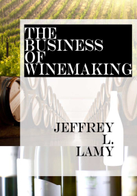 Cover image: The Business of Winemaking 1st edition 9781935879657