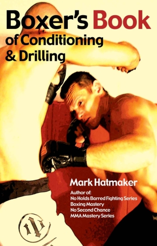 Cover image: Boxer's Book of Conditioning &amp; Drilling 9781935937289