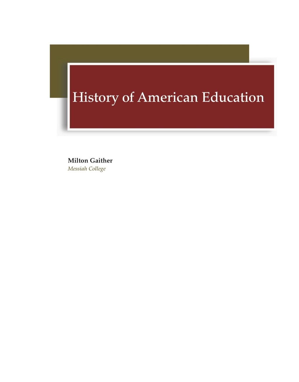 History of American Education 1st Edition