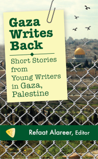 Cover image: Gaza Writes Back 9781935982357