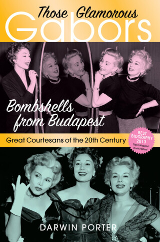 Imagen de portada: Those Glamorous Gabors 9781936003358