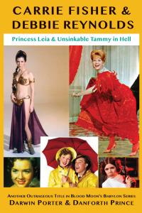 Cover image: Carrie Fisher & Debbie Reynolds 9781936003570