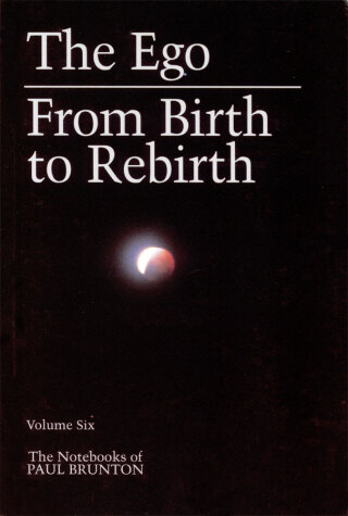 Cover image: The Ego & From Birth to Rebirth 9780943914251