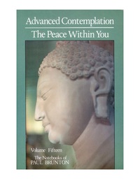 Cover image: Advanced Contemplation & the Peace Within You 9780943914428